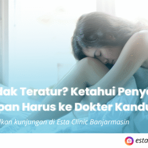 Haid Tidak Teratur? Ketahui Penyebab dan Kapan Harus ke Dokter Kandungan