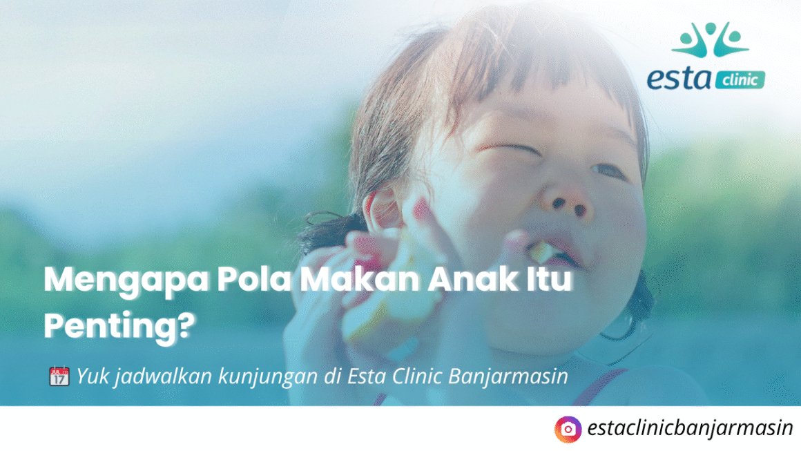 Tips Menjaga Pola Makan Anak Agar Tumbuh Sehat dan Aktif