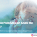 Tips Menjaga Pola Makan Anak Agar Tumbuh Sehat dan Aktif