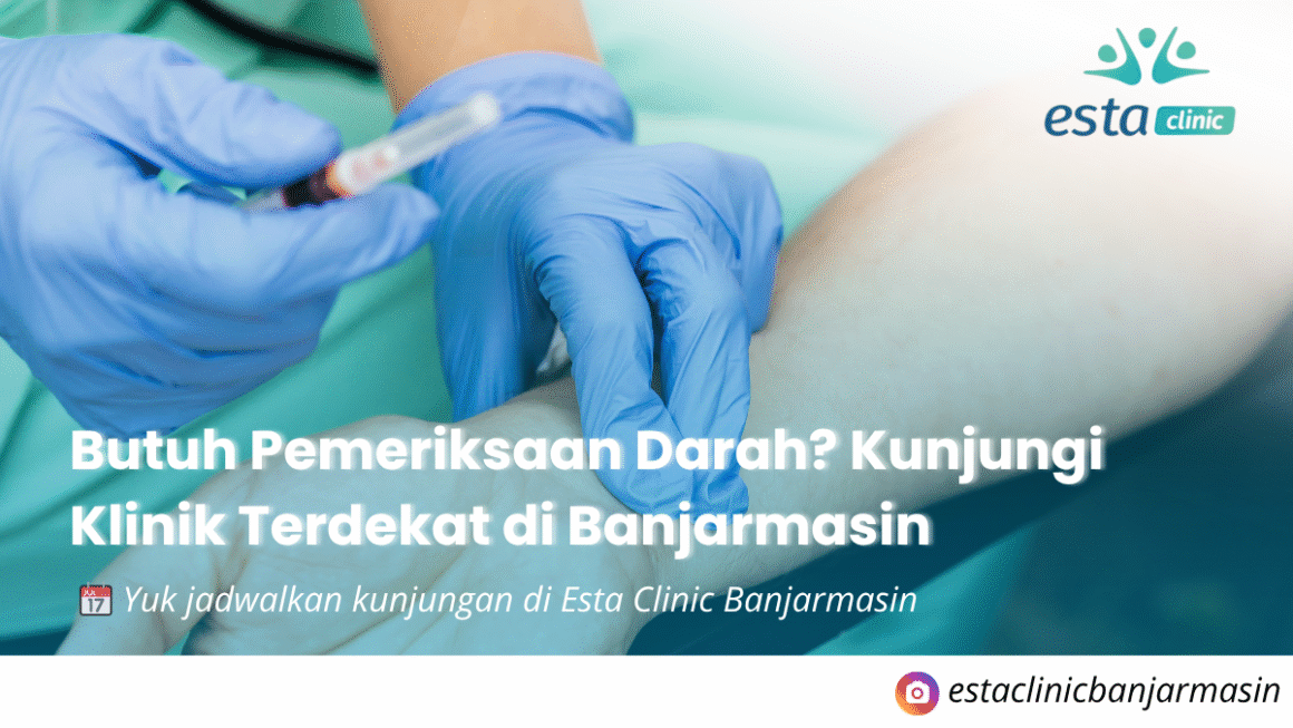 klinik terdekat banjarmasin esta clinic klinik terdekat banjarmasin esta clinic