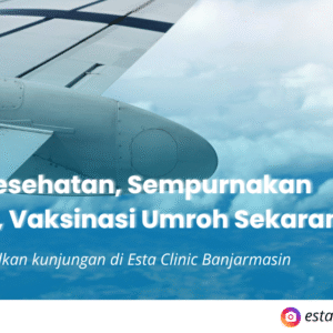 vaksin umroh di esta clinic banjarmasin.png
