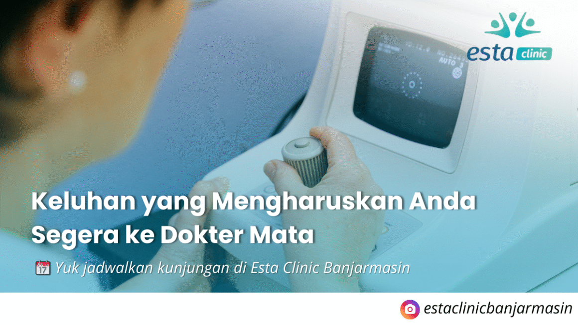 Kenali Kapan Harus ke Dokter Mata