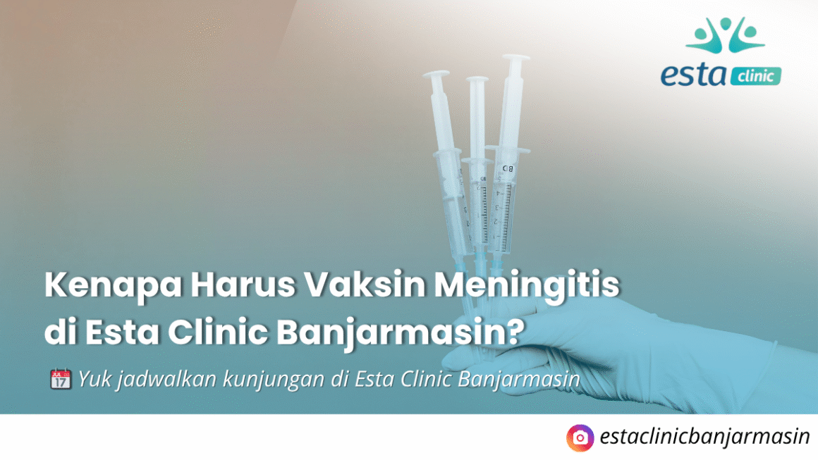 Vaksin Meningitis DI Banjarmasin Vaksin Meningitis DI Banjarmasin
