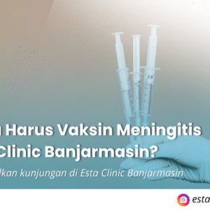 Vaksin Meningitis DI Banjarmasin Vaksin Meningitis DI Banjarmasin