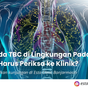 Kenapa Pemeriksaan Mata Rutin Penting, Meski Tidak Ada Keluhan (5) Waspada TBC di Lingkungan Padat: Kapan Harus Periksa ke Klinik?