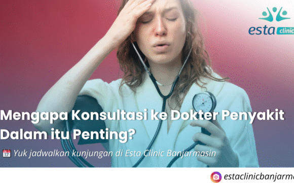 dokter penyakit dalam banjarmasin Dokter Penyakit Dalam Terdekat di Banjarmasin: Kenali Kapan Harus Konsultasi