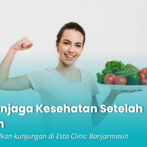 Kenapa Pemeriksaan Mata Rutin Penting, Meski Tidak Ada Keluhan Tips Menjaga Kesehatan Setelah Lebaran: Waktu Tepat Detoks dan Cek Kesehatan